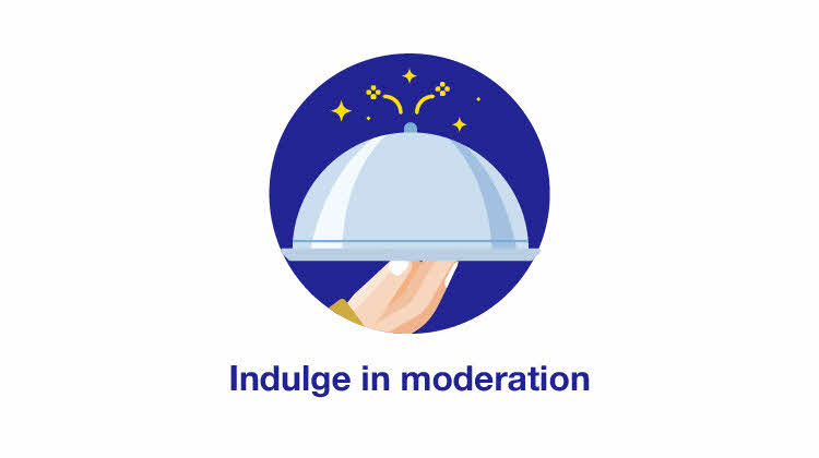 Indulge in moderation