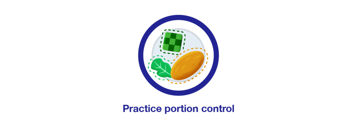 Practice portion control